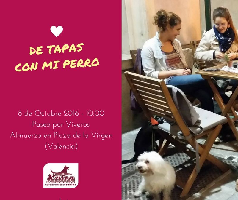 8 – Octubre “Nos Vamos de tapas con mi perro”